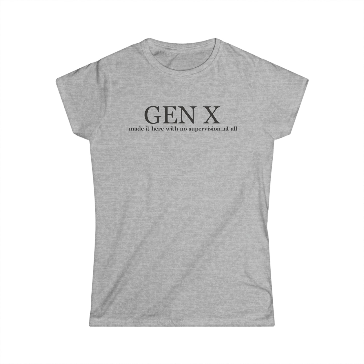 Gen X No Supervision - Fitted Tee