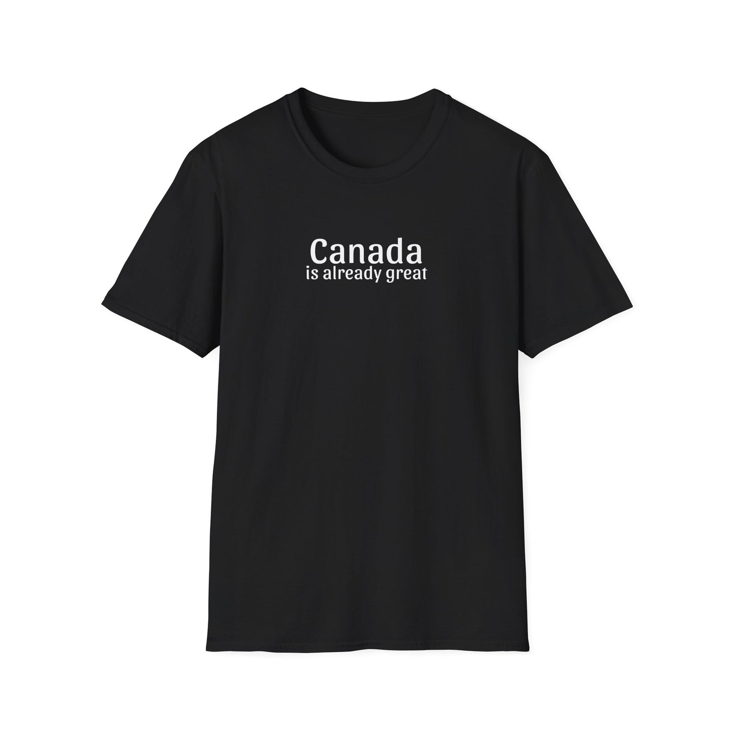 Canada is Already Great Tee