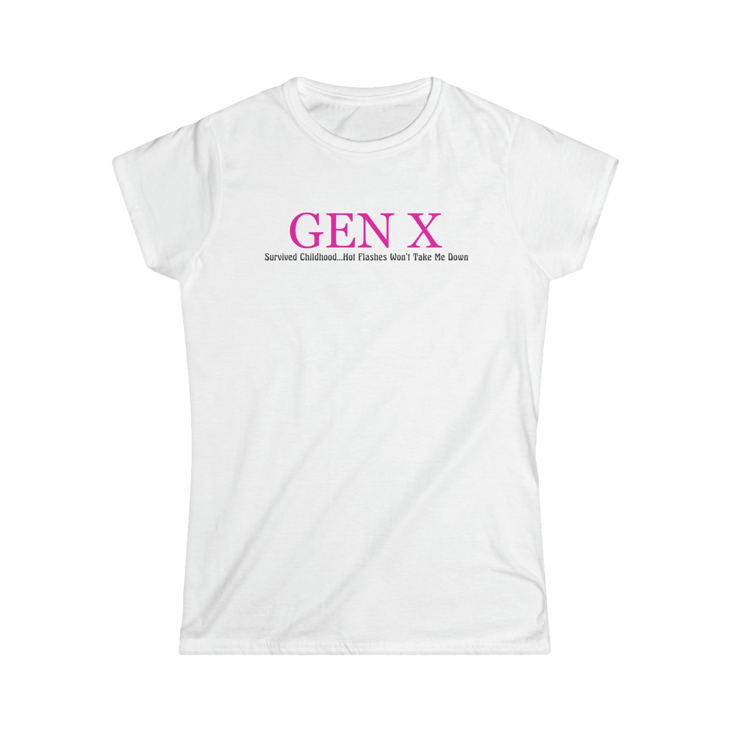 Gen X - Survived Childhood Tee - Fitted Tee