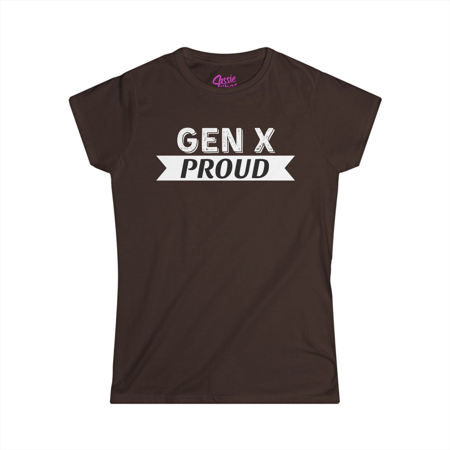 GEN X PROUD (WL) - Fitted Tee