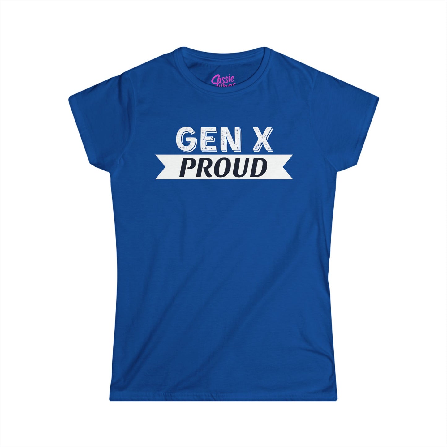 GEN X PROUD (WL) - Fitted Tee