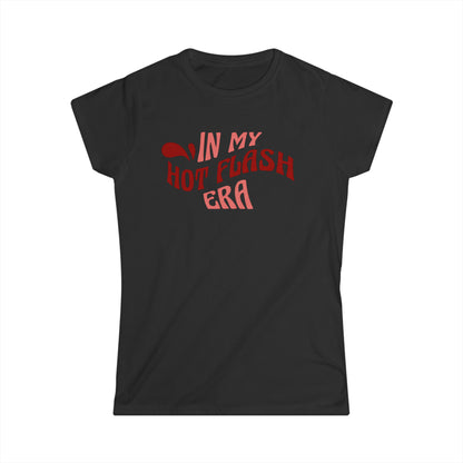 In My Hot Flash Era - Fitted Tee