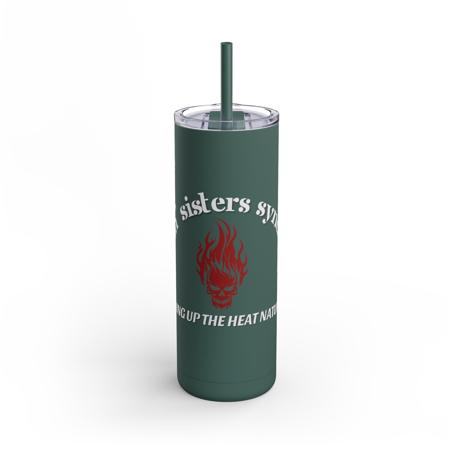 Sizzlin' Sisters Syndicate Drink Tumbler - Ambassador Exclusive
