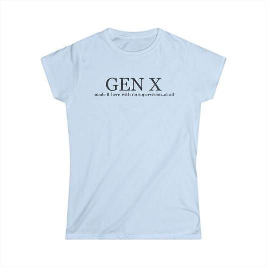 Gen X No Supervision - Fitted Tee