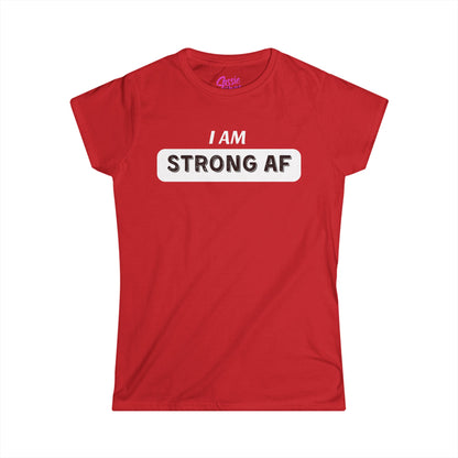 I am Strong AF (WL) - Fitted Tee