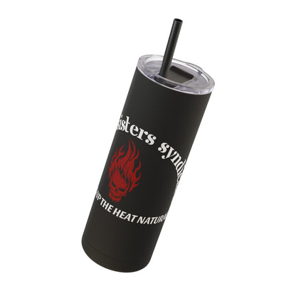 Sizzlin' Sisters Syndicate Drink Tumbler - Ambassador Exclusive