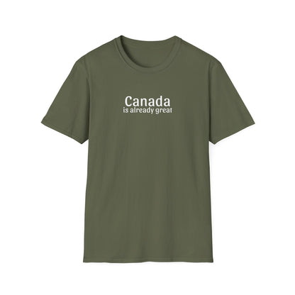 Canada is Already Great Tee