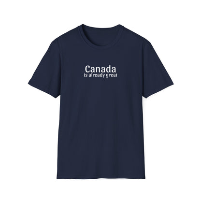Canada is Already Great Tee