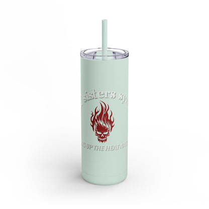 Sizzlin' Sisters Syndicate Drink Tumbler - Ambassador Exclusive