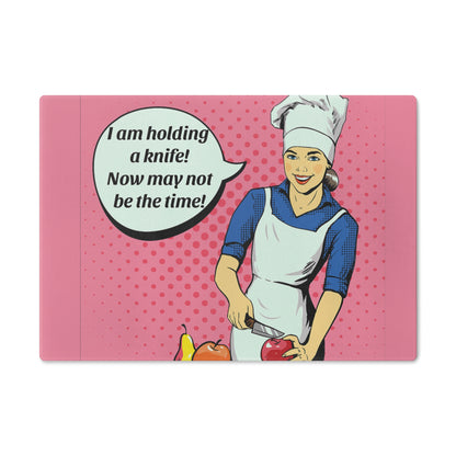 I am Hold a Knife Cutting Board