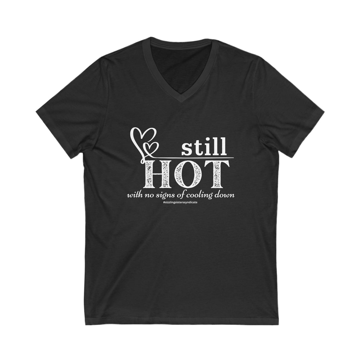 Still Hot Custom V Neck - Heather Williams