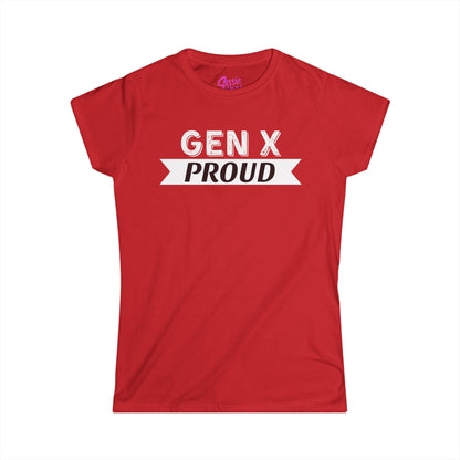GEN X PROUD (WL) - Fitted Tee
