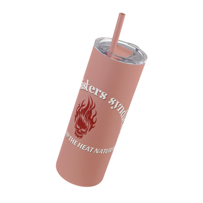 Sizzlin' Sisters Syndicate Drink Tumbler - Ambassador Exclusive