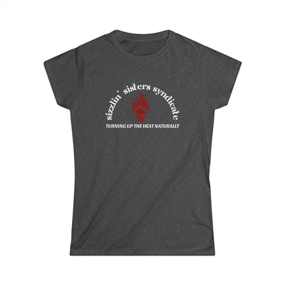 -Sizzlin' Sister Syndicate- Fitted Tee