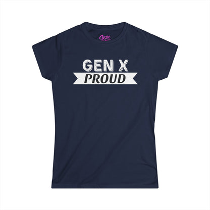 GEN X PROUD (WL) - Fitted Tee