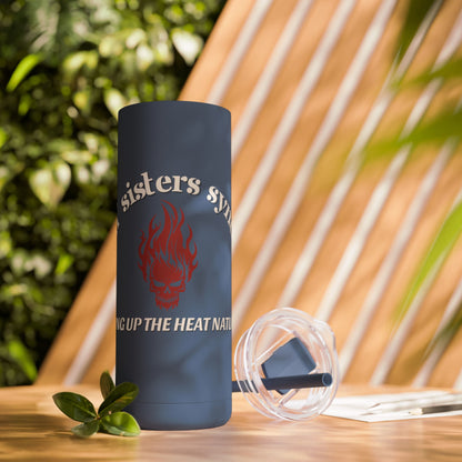 Sizzlin' Sisters Syndicate Drink Tumbler - Ambassador Exclusive