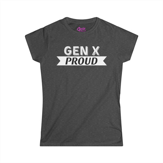 GEN X PROUD (WL) - Fitted Tee