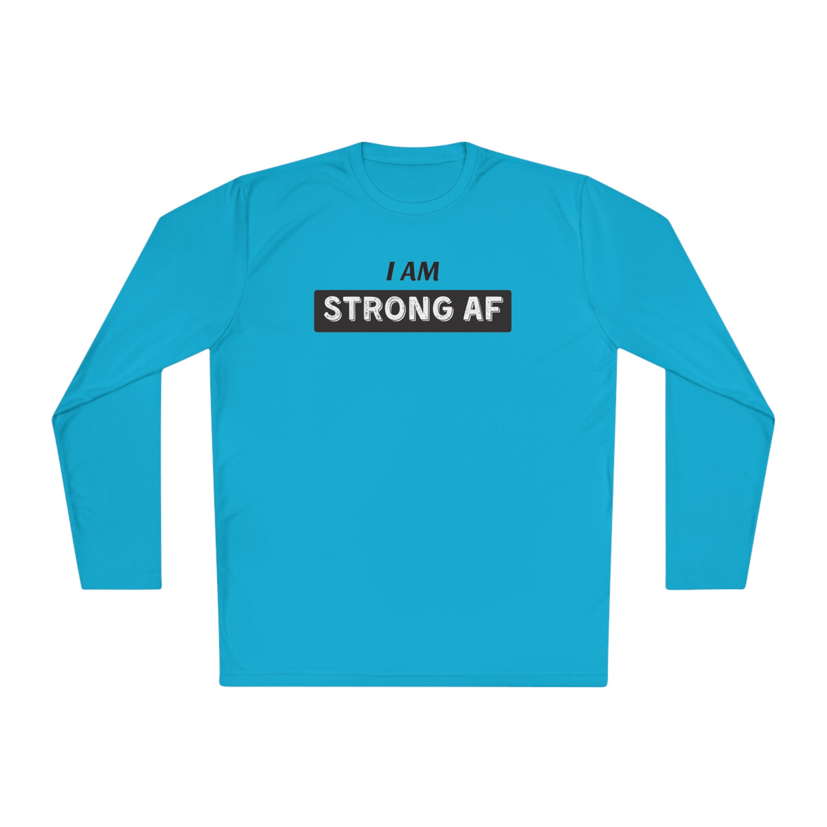 I am Strong AF (BP) - Hotflash Hero Long Sleeved Shirt