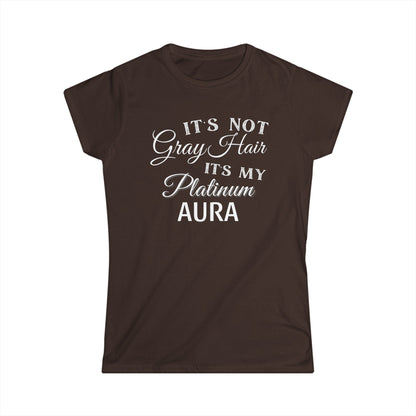 -It's Not Gray Hair- Fitted Tee