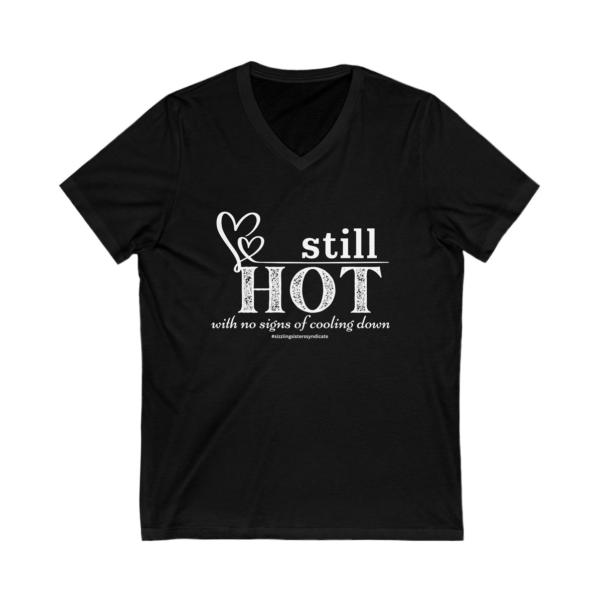 Still Hot Custom V Neck - Heather Williams