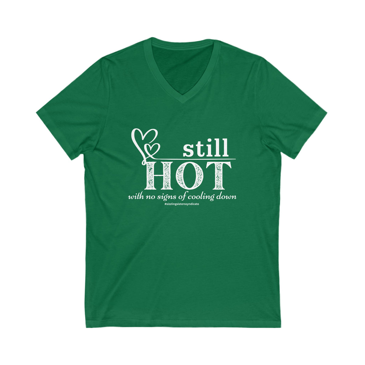 Still Hot Custom V Neck - Heather Williams
