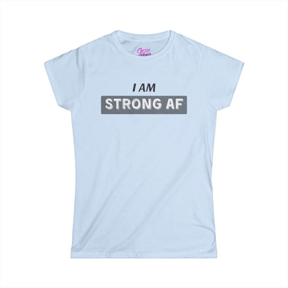 I am Strong AF (BP) - Fitted Tee