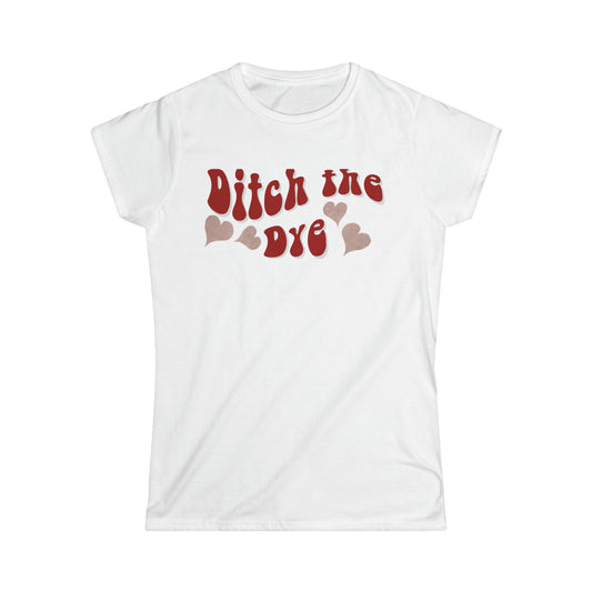Ditch the Dye - Groovy- Fitted Tee