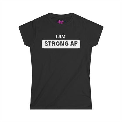 I am Strong AF (WL) - Fitted Tee