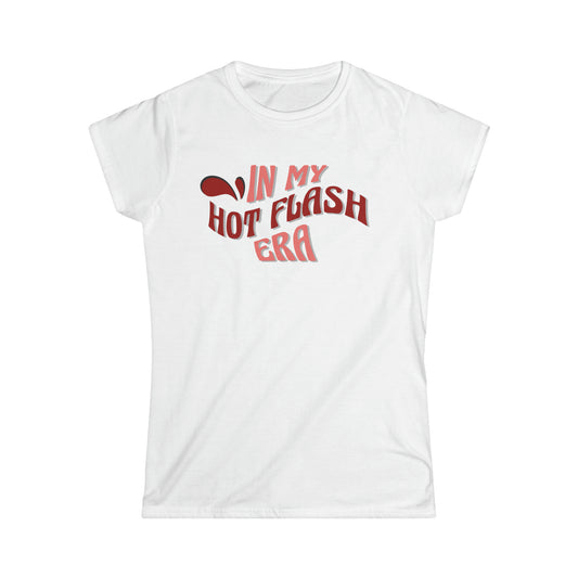 In My Hot Flash Era - Fitted Tee