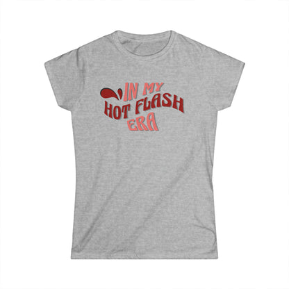 In My Hot Flash Era - Fitted Tee