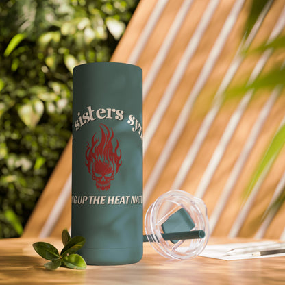 Sizzlin' Sisters Syndicate Drink Tumbler - Ambassador Exclusive