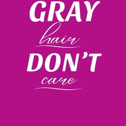 -Gray Hair Don't Care Long Sleeve Cooling Shirt-