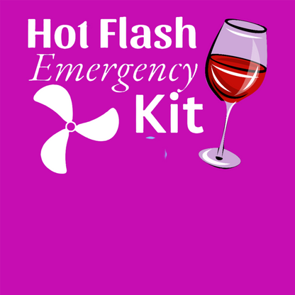 -Hot Flash Emergency Kit- Fitted Tee