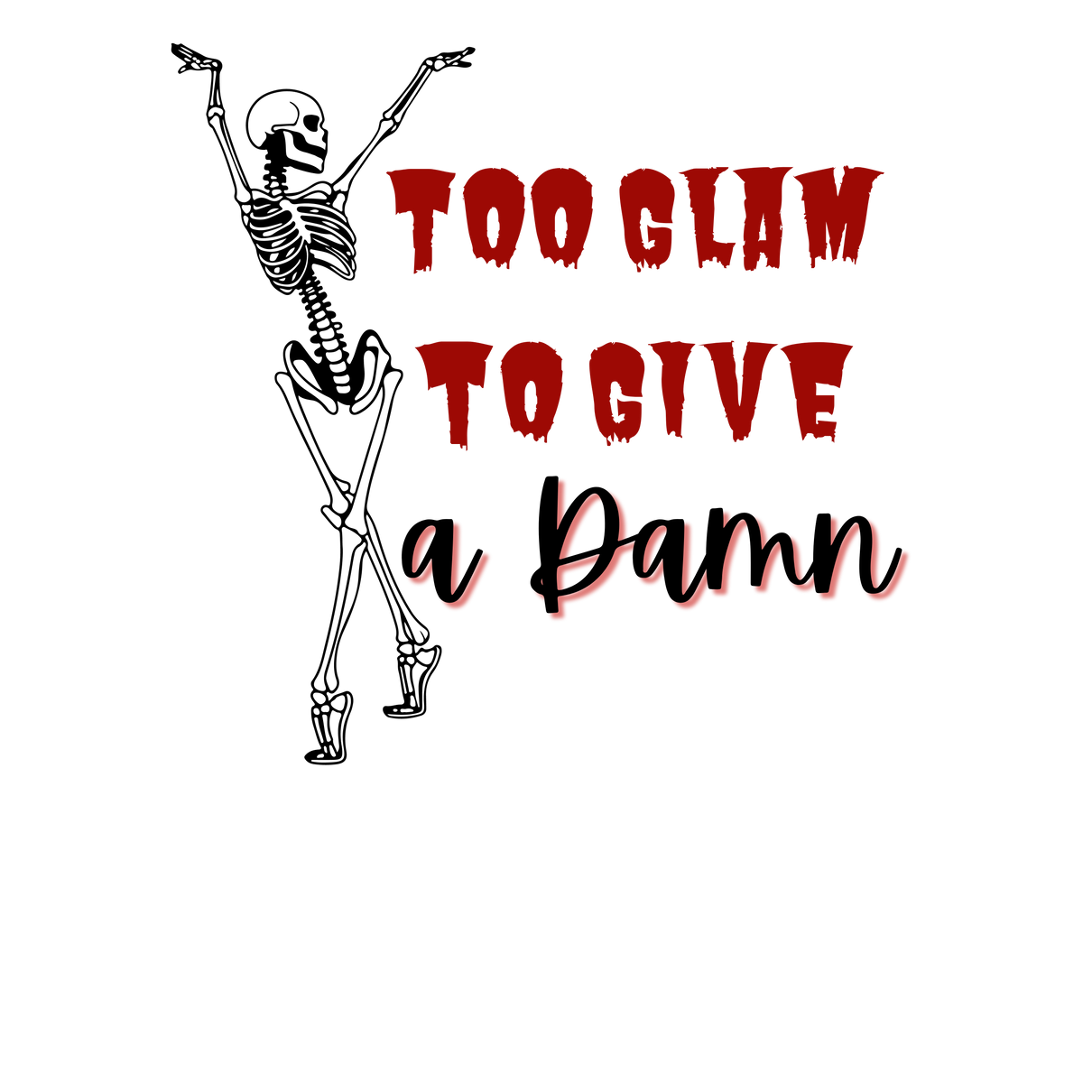 Halloween - Too Glam to Give a Damn