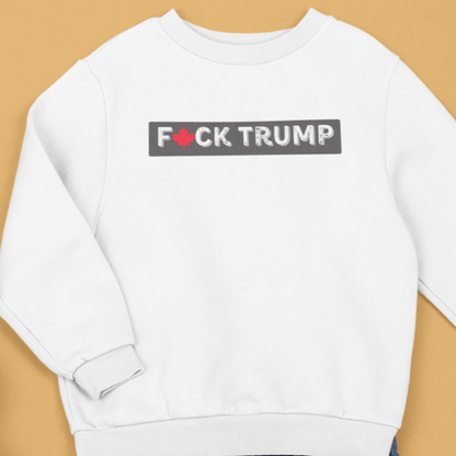 F🍁ck Trump - Crew