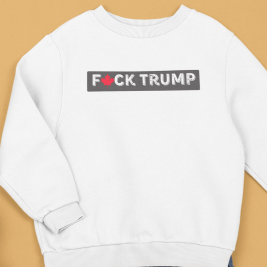 F🍁ck Trump - Crew
